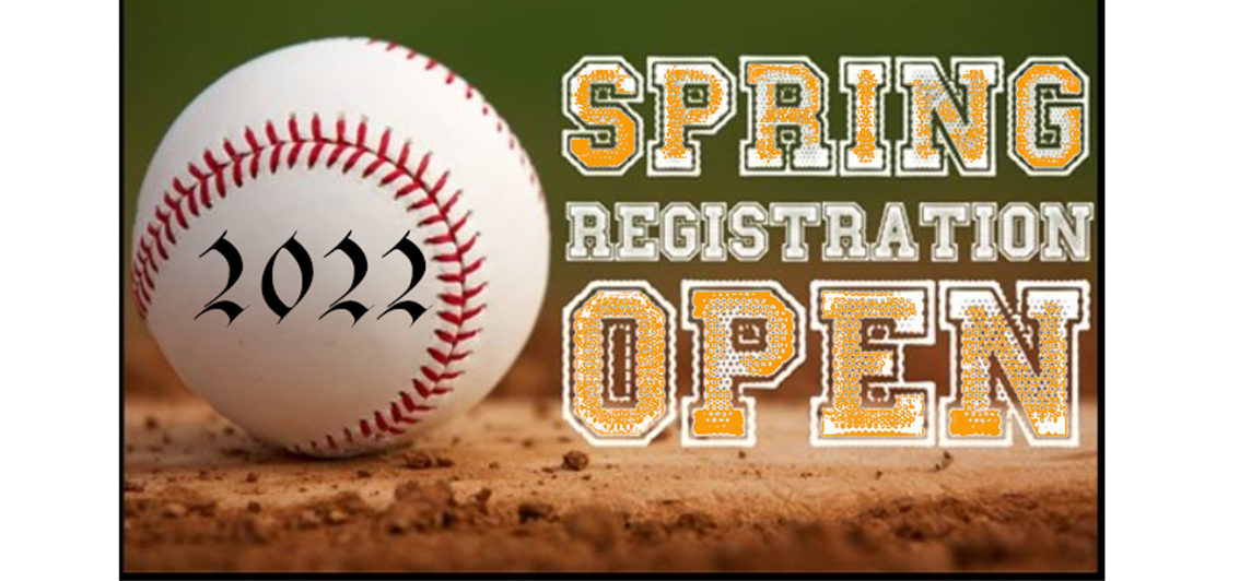 2022 Spring Baseball Registration Open